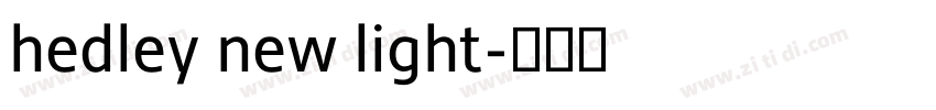 hedley new light字体转换